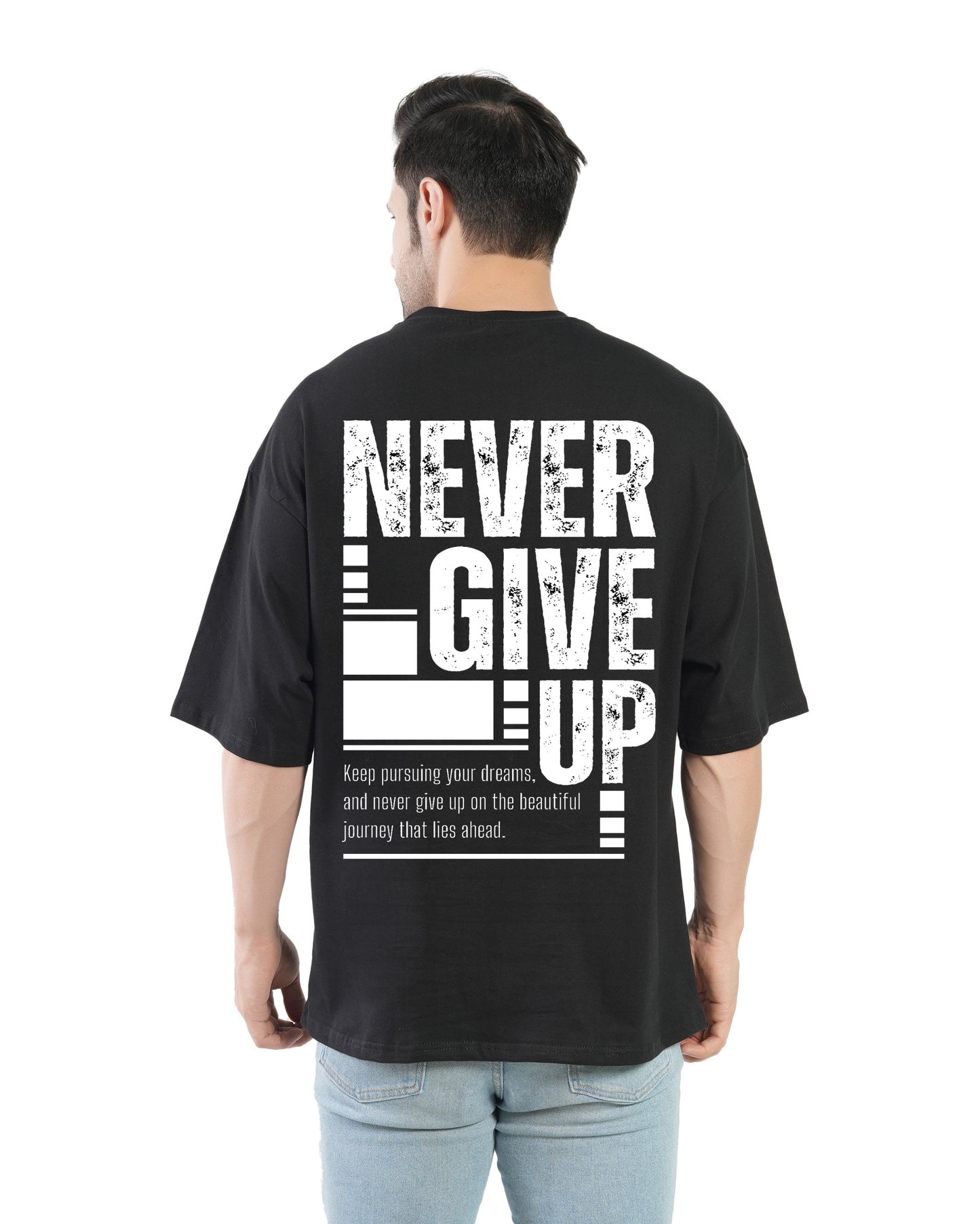 Stylintellect Original NEVER GIVE UP T-shirt | Oversized